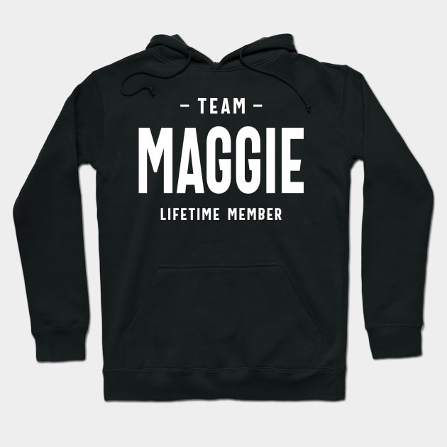 Team Maggie Lifetime Member Personalized Name Hoodie by cidolopez